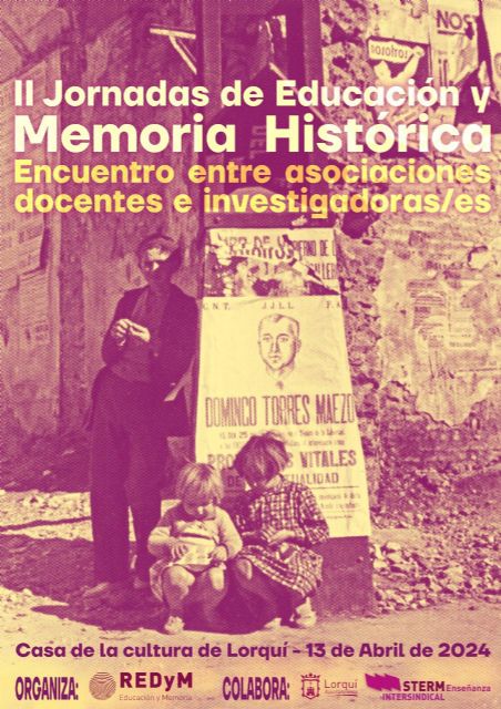 Lorquí será sede de las II Jornadas Regionales de Educación y Memoria Histórica